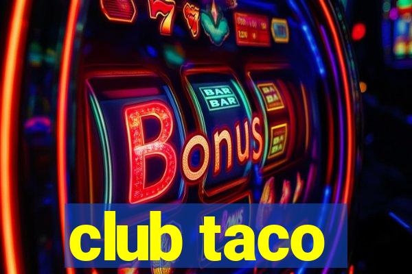 club taco